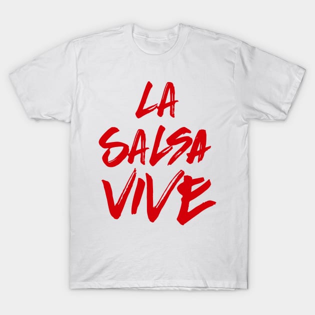 La salsa vive T-Shirt by verde